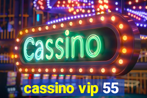 cassino vip 55